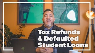 Tax Refund Offset for Student Loans How to Get Your Refund Back [upl. by Peoples]