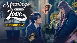 Marriage Before Love Part 2  Marriage First Then Fall in Love Hindi EP 2  Hollywood Hindi Drama [upl. by Leontyne21]