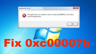 How To Fix 0xc00007b Error On Windows 7 [upl. by Bronwen]