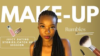 Makeup Rumbles to Breakups Juicy Dating Stories and Catchup Session [upl. by Seyah]