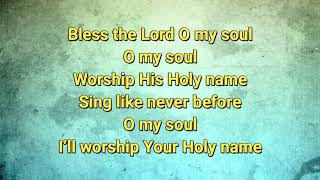 Bless the Lord O my soul  with Lyrics [upl. by Godart]