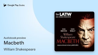 Macbeth by William Shakespeare · Audiobook preview [upl. by Dame]