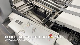 Heidelberg Stahlfolder KH78 6KTL year 2007 [upl. by Kawasaki75]