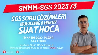 suathocaonlinecom  SMMM SGS 20233 Sınavı Soru Çözümü I Muhasebe Grubu  Hukuk Grubu [upl. by Loos]