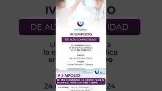 IV SIMPOSIO  De Alta Complejidad [upl. by Genvieve]