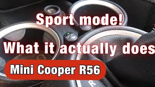 Sport mode  What the sport button actually does on an R56 Mini Cooper [upl. by Ahsaeyt766]