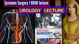 SYSTEMIC SURGERY LECTURE 🔥💓❤️ UROLOGY LECTURE PART 1 👍 urology urologysurgery kidney [upl. by Amathiste]