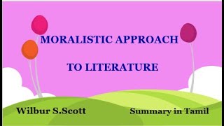 Moralistic Approach by Wilbur Scott Summary in Tamil moralisticapproachwilburscottsummary [upl. by Aysab]