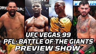 PFL Battle of the Giants amp UFC Vegas 99 Preview Show  Ngannou vs Ferreira  Hernandez vs Pereira [upl. by Alten]