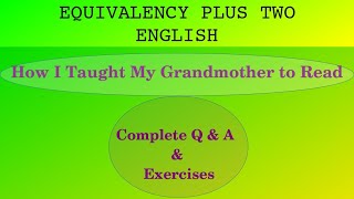 Thullyatha  Plus Two English  Q amp A HOW I TAUGHT MY GRANDMOTHER TO READ PART  1 [upl. by Emyle]