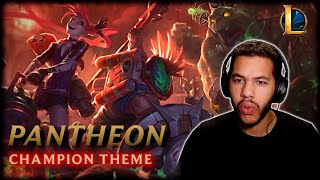 Pantheon  Champion Theme League of Legends REACTION amp REVIEW [upl. by Attalanta43]