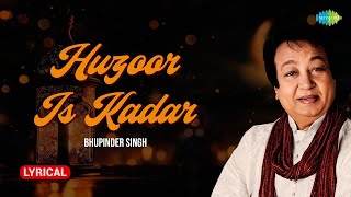 Huzoor Is Kadar Lyrical  हुज़ूर इस कदर  Bhupinder Singh  Masoom  Naseeruddin Shah  Shabana Azmi [upl. by Gnot88]