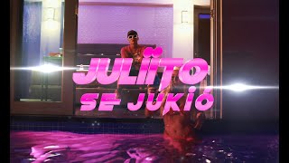 Juliito  Se Jukió Video Oficial [upl. by Rehpotsirahc]