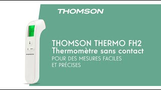 THERMO FH2  Thermomètre sans contact pour des mesures faciles et précises  Thomson [upl. by Dalury]