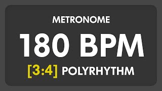 180 BPM  34 PolyRhythm Metronome [upl. by Einimod]