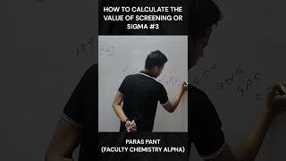 SCREENING EFFECT 3 HOW TO CALCULATE SHIELDING  NEET AND JEE CLASS 11 AND 12 CHEMISTRY [upl. by Rabelais]