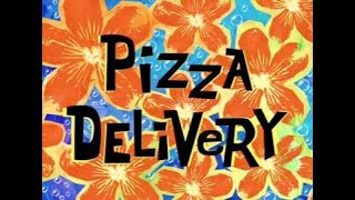 SpongeBob EDITED  Pizza Delivery Collab w ULBEdits Rockorange amp ICUP321 [upl. by Vail]