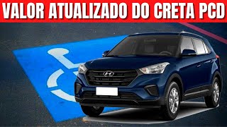 VALORES ATUALIZADOS DO HYUNDAI CRETA PARA PCD [upl. by Ong]