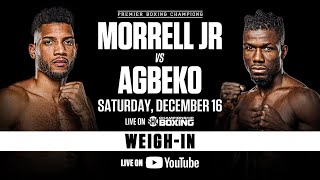 Morrell vs Agbeko OFFICIAL WEIGHIN  MorrellAgbeko [upl. by Rez]