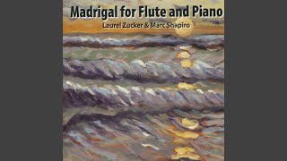 Madrigal for Flute amp Piano [upl. by Carri187]