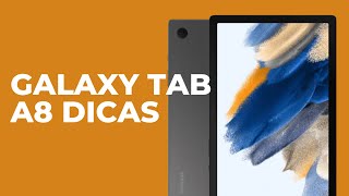 Galaxy Tab A8 X200X205 Dicas e Truques que você PRECISA conhecer [upl. by Vorster]