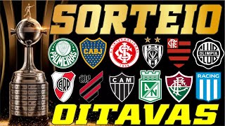 SORTEIO LIBERTADORES 2023  OITAVAS DE FINAL [upl. by Argela781]