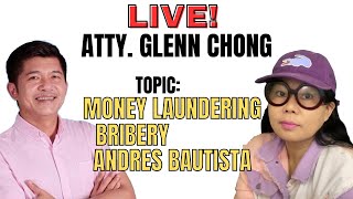 Andy Bautista At Liza Smuggs BRlBERY  SMARTMATlC LIVE with Atty Glenn Chong [upl. by Christie]