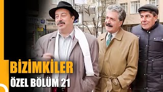 Bizimkiler Özel Bölüm 21  Tek Parça [upl. by Lissa935]