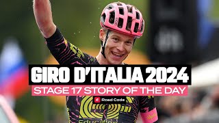 Giro 2024  Stage 17 Story of the Day [upl. by Nolur]