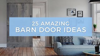 25 Amazing Barn Door Ideas [upl. by Oeram]