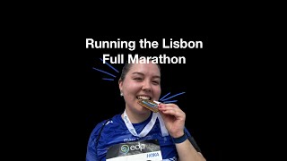 LISBON MARATHON 2022│MY FIRST FULL MARATHON [upl. by Gold927]