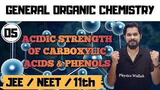 General organic chemistry । Class11 L5  Acidic Strength of Carboxylic Acids and Phenols [upl. by Fraase493]