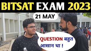 BITSAT 2023  21 MAY 🤐EXAM CENTRE  🔥STUDENTS REVIEW😱 [upl. by Simdars548]