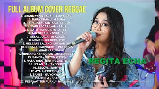 REGITA ECHA FULL ALBUM COVER REGGAE TERBARU [upl. by Danczyk]