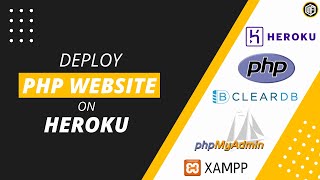 Deploy php Website on Heroku and Configure the ClearDB With phpMyAdmin [upl. by Adamsen]