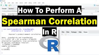 How To Perform A Spearman Correlation Test In R [upl. by Alejna]