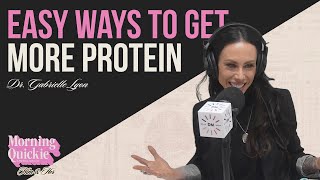 Dr Gabrielle Lyon On Easy Ways to Get More Protein [upl. by Notsgnik]