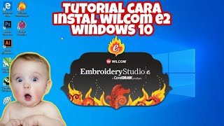 tutorial instal aplikasi wilcom e2 windows10 [upl. by Enogitna]