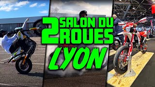 SALON DU 2 ROUES DE LYON 🏍️ CETAIT LE FEU 💥 [upl. by Brodench]