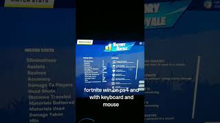 fortnite win on ps4 and with keyboard and mouse [upl. by Ule700]