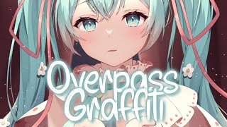 「Nightcore」 Overpass Graffiti  Ed Sheeran ♡ Lyrics [upl. by Gilford995]