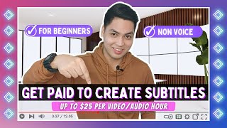 Get Paid To Create Subtitles  Up To 25 Per VideoAudio Hour  Non Voice Job For Beginners [upl. by Weaks675]