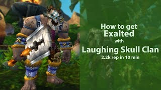 How to get 2200 rep with Laughing Skull in 10 min 815 [upl. by Weinshienk]