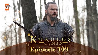 Kurulus Osman Urdu  Season 5 Episode 109 [upl. by Nyahs265]