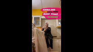 HANIA AND FARI MAKE PYAAZ KA PAANI  HANIA  VLOG 20 [upl. by Millard]