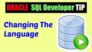 Oracle SQL Developer Tips  How to change the language [upl. by Kella]