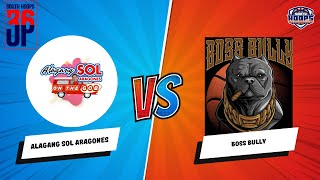 SOUTH HOOPS PRIME LEAGUE  36 UP DIVISION  ALAGANG SOL ARAGONES VS BOSS BULLY SEPTEMBER 8 2024 [upl. by Pepe]