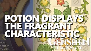 Potion Displays the Fragrant characteristic Genshin Impact [upl. by Augie207]