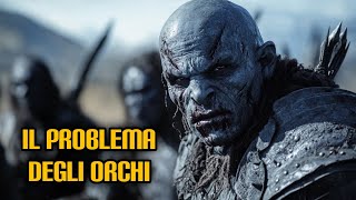 Il problema degli Orchi [upl. by Licht]