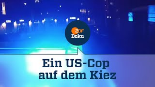 Ein USCop fährt Streife in Hamburg  ZDFinfo Doku [upl. by Lian]